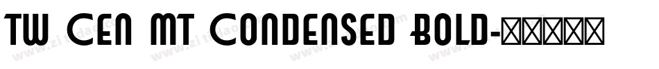 Tw Cen MT Condensed Bold字体转换